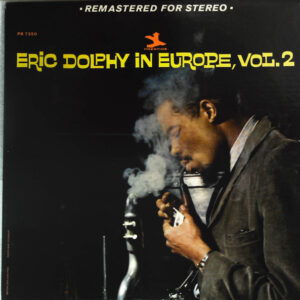 Eric Dolphy: In Europe, Vol. 2