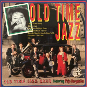 Old Time Jazz Band Featuring Pirjo Bergström: Old Time Jazz