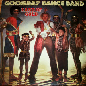 Goombay Dance Band: Land Of Gold