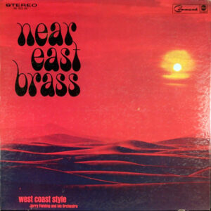 Jerry Fielding And His Orchestra*: Near East Brass