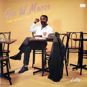 Geo. W. Masso: Lolita - The Greatest Come Back