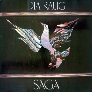 Pia Raug: Saga