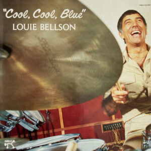 Louie Bellson*: "Cool, Cool, Blue"