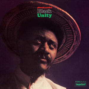 Pharoah Sanders: Black Unity