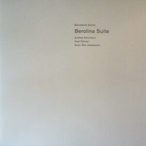 Barcelona Series: Berolina Suite