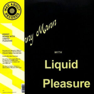 Kenny Mann With Liquid Pleasure: Kenny Mann With Liquid Pleasure