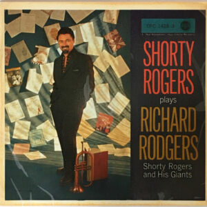 Shorty Rogers And His Giants: Shorty Rogers Plays Richard Rodgers