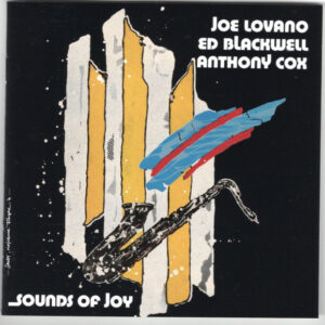 Joe Lovano: Sounds Of Joy