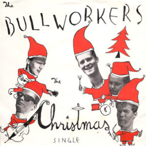 The Bullworkers: Christmas Single