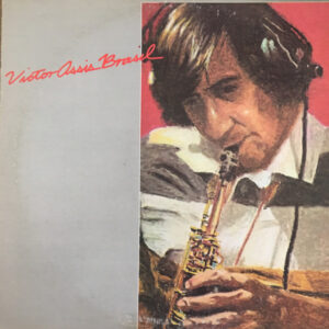 Victor Assis Brasil: Victor Assis Brasil Quintet