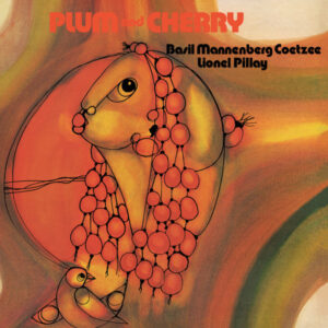 Basil Manenberg Coetzee*, Lionel Pillay: Plum And Cherry