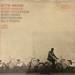 Dexter Gordon: Gettin' Around