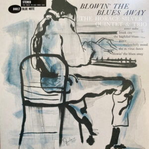 The Horace Silver Quintet & Trio*: Blowin' The Blues Away