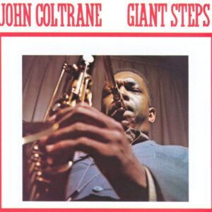 John Coltrane: Giant Steps