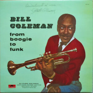 Bill Coleman (2): From Boogie To Funk