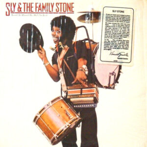 Sly & The Family Stone: Heard Ya Missed Me, Well I'm Back