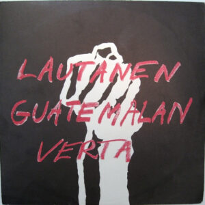 Various: Lautanen Guatemalan Verta