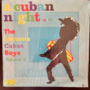 Lecuona Cuban Boys: A Cuban Night With The Lecuona Cuban Boys Volume 2