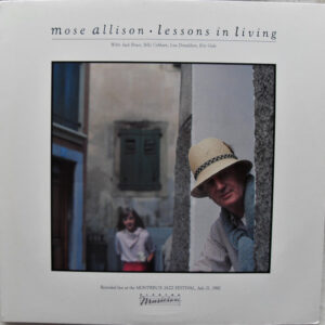 Mose Allison: Lessons In Living