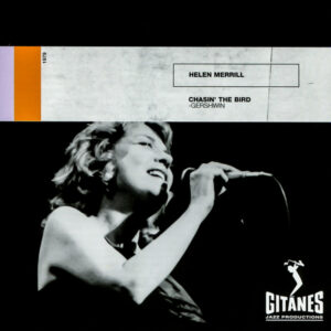 Helen Merrill: Chasin' The Bird