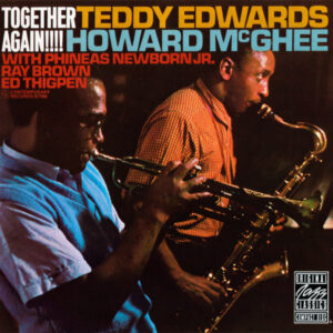 Teddy Edwards / Howard McGhee: Together Again!