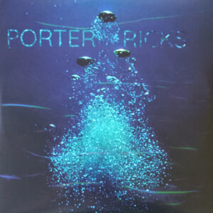 Porter Ricks: Porter Ricks