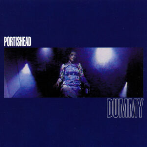 Portishead: Dummy