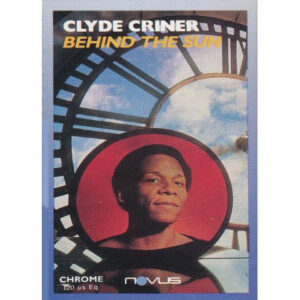 Clyde Criner: Behind The Sun