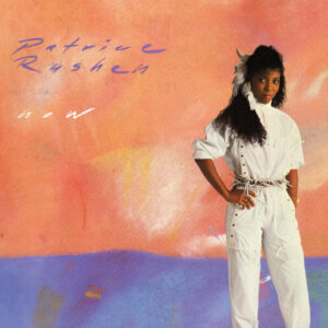 Patrice Rushen: Now