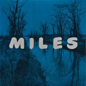 The New Miles Davis Quintet*: Miles