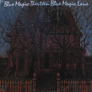 Blue Magic: Thirteen Blue Magic Lane