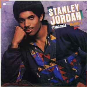 Stanley Jordan: Standards Volume 1