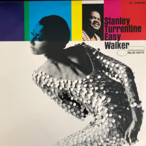 Stanley Turrentine: Easy Walker