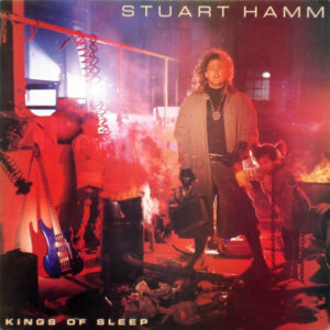 Stuart Hamm: Kings Of Sleep