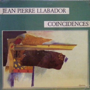 Jean Pierre Llabador*: Coincidences