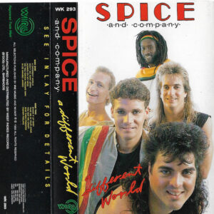 Spice And Company: A Different World