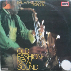 Emil Mangelsdorff Swingers: Old Fashion  New Sound