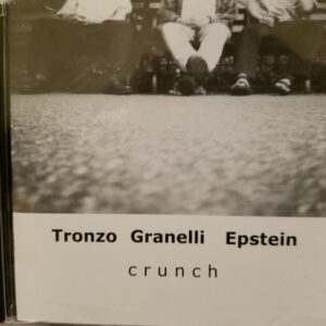 Tronzo*, Granelli*, Epstein*: Crunch