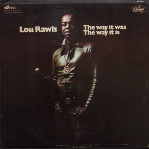 Lou Rawls: The Way It Was, The Way It Is