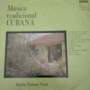 María Teresa Vera: Música Tradicional Cubana Vol. II