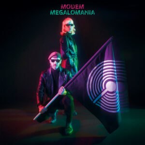 Modem (13): Megalomania