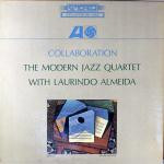 The Modern Jazz Quartet With Laurindo Almeida: Collaboration