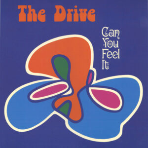 The Drive (2): Can You Feel It