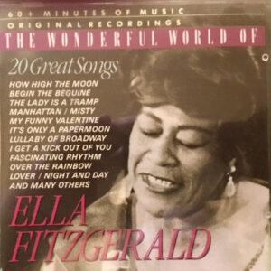 Ella Fitzgerald: The Wonderful World Of Ella Fitzgerald (20 Great Songs)