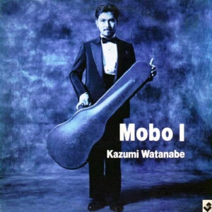 Kazumi Watanabe: Mobo I