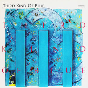 Third Kind Of Blue: Third Kind Of Blue