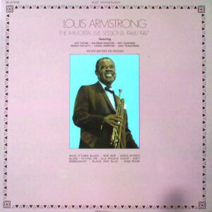 Louis Armstrong: The Immortal Live Sessions 1944/1947