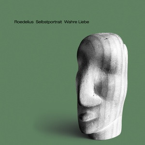 Roedelius*: Selbstportrait Wahre Liebe