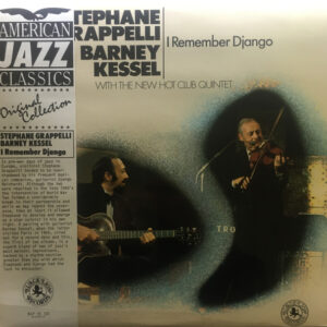 Stephane Grappelli*, Barney Kessel With  The New Hot Club Quintet: I Remember Django