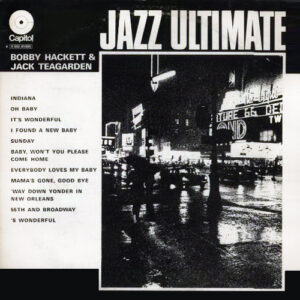 Bobby Hackett And Jack Teagarden: Jazz Ultimate